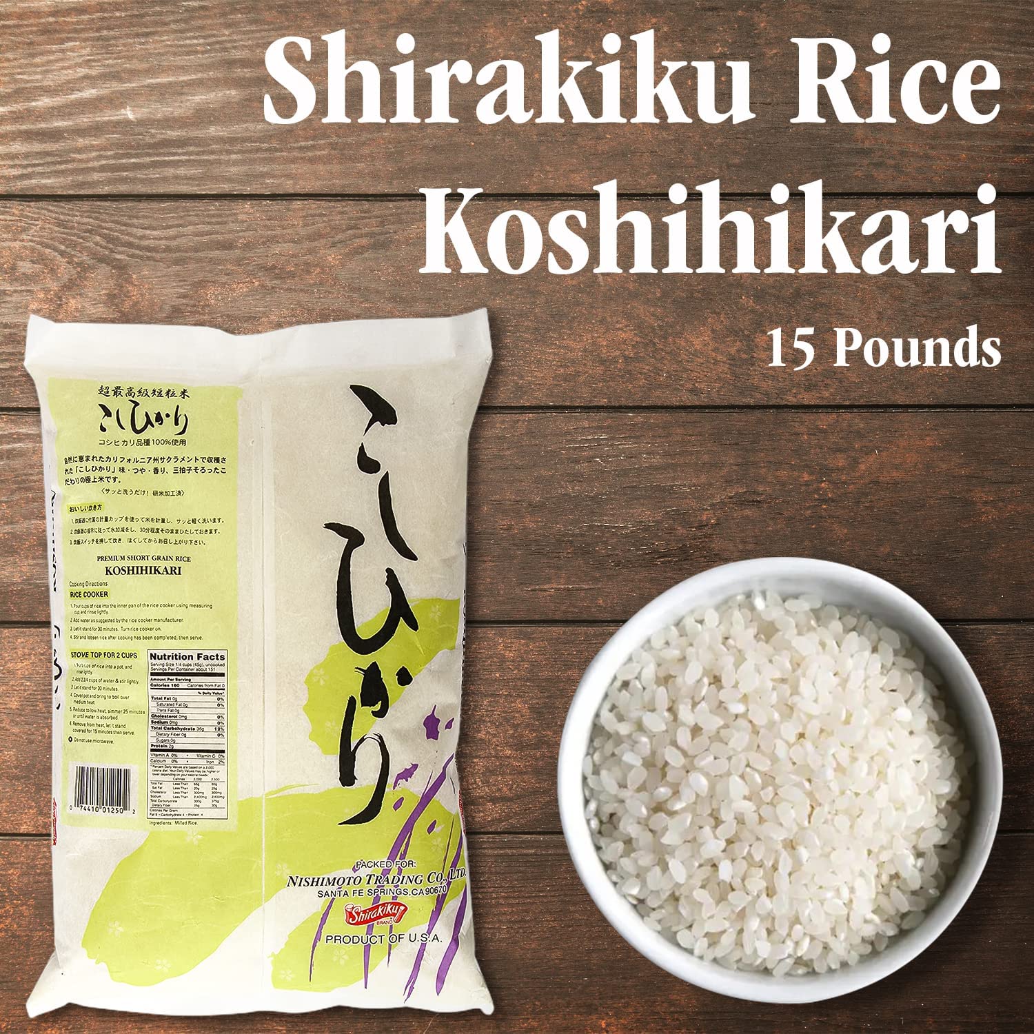 Shirakiku Dried Grains & Rice - Japanese Short Grain White Koshihikari - Uncooked Premium Quality Low Carb Sweet Sticky Sushi Rice, 15 Pounds bag